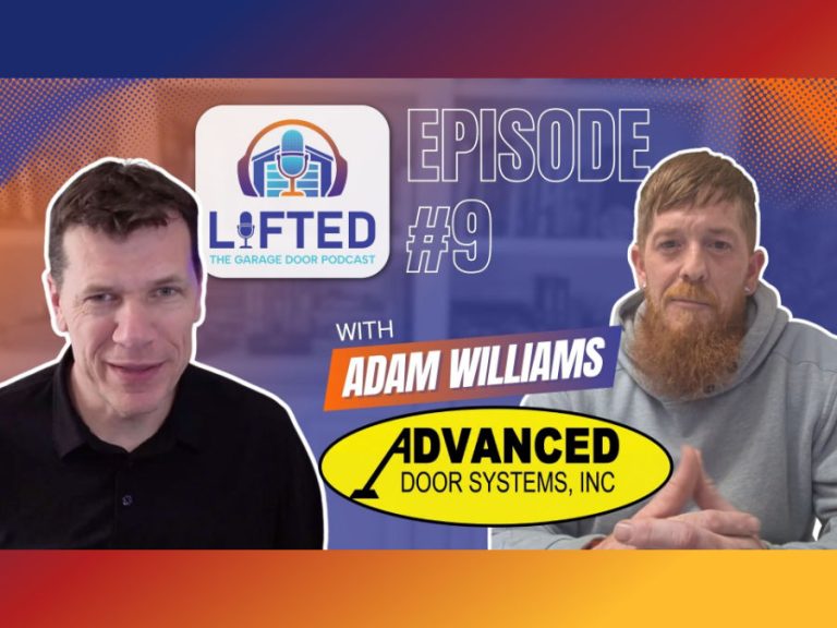 Episode 8: Off the Truck — Commercial Doors, Hiring, and What’s Changing in the Field with Adam Williams