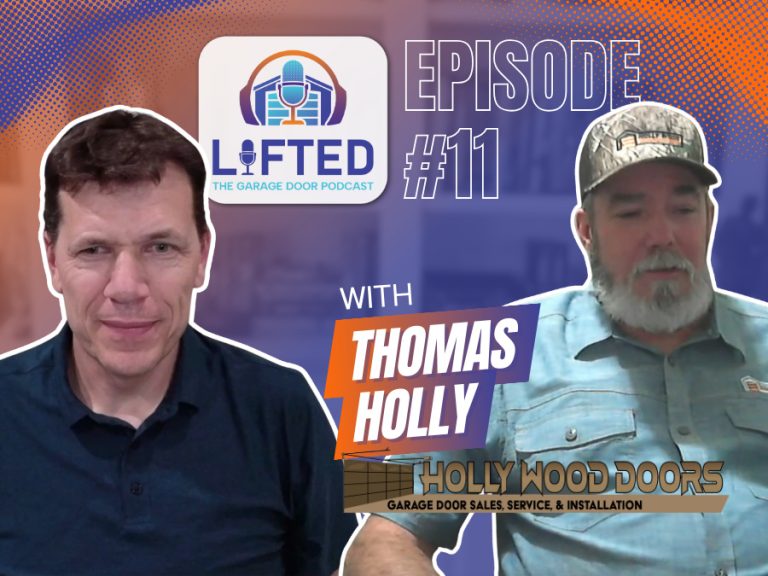 Ep# 11 | Thomas Holly | From Craigslist Side Hustle to a Real Garage Door Company